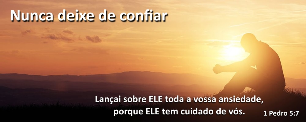 Imagem ilustrativa - Nunca deixe de confiar